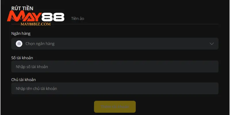 Điền thông tin rút tiền MAY88