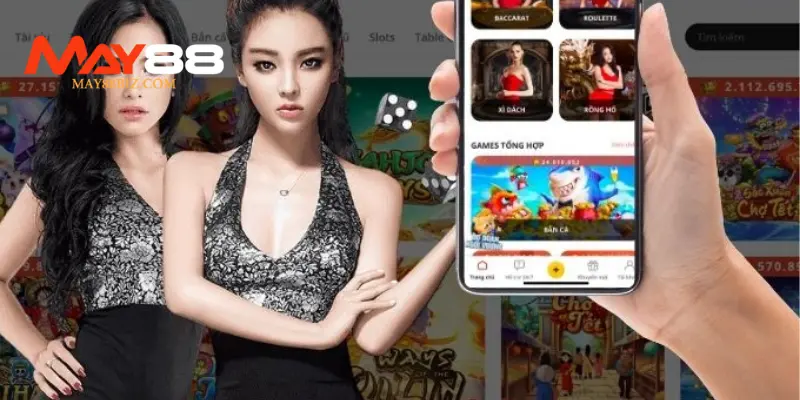 Lợi ích khi tải app MAY88 là gì?